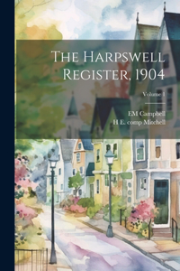 Harpswell Register, 1904; Volume 1