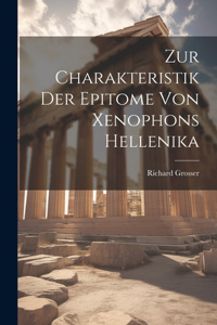 Zur Charakteristik Der Epitome Von Xenophons Hellenika