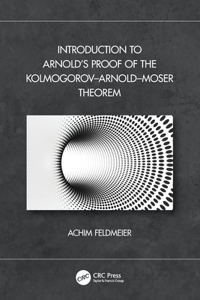 Introduction to Arnold’s Proof of the Kolmogorov–Arnold–Moser Theorem