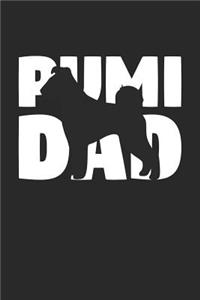 Pumi Notebook 'Pumi Dad' - Gift for Dog Lovers - Pumi Journal: Medium College-Ruled Journey Diary, 110 page, Lined, 6x9 (15.2 x 22.9 cm)