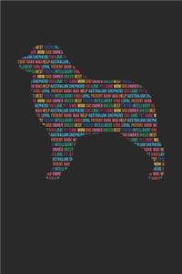 Australian Shepherd Notebook 'Word Cloud' - Gift for Australian Shepherd Lovers - Australian Shepherd Journal