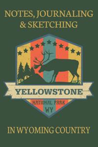 Notes Journaling & Sketching EST 1872 Yellowstone National Park WY