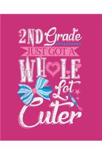 2nd Grade Just Got A Whole Lot Cuter
