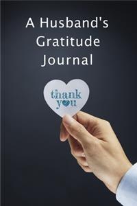 A Husband's Gratitude Journal