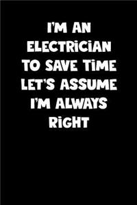 Electrician Notebook - Electrician Diary - Electrician Journal - Funny Gift for Electrician