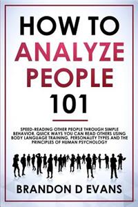 How To Analyze People 101