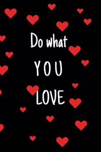 Do what you love