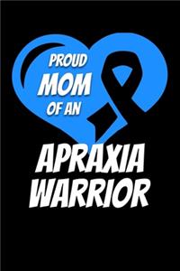 Proud Mom Of An Apraxia Warrior