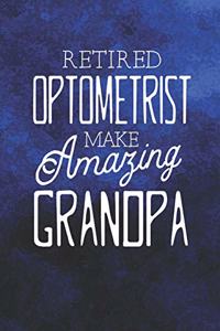 Retired Optometrist Make Amazing Grandpa