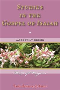 Studies in the Gospel of Isaiah