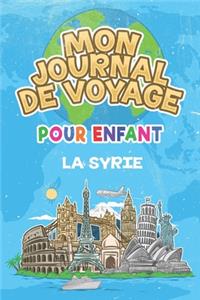 Mon Journal de Voyage la Syrie Pour Enfants