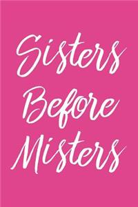 Sisters Before Misters