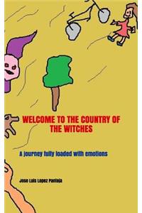 Welcome to the Country of the Witches