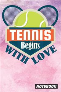 Tennis Begins With Love