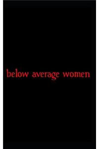 Below average women