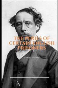 The Perils of Certain English Prisoners