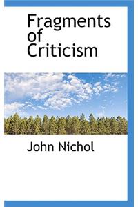 Fragments of Criticism