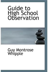 Guide to High School Observation