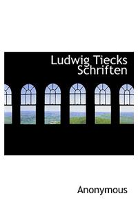 Ludwig Tiecks Schriften