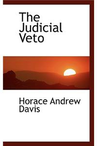 The Judicial Veto