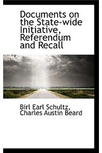 Documents on the State-Wide Initiative, Referendum and Recall