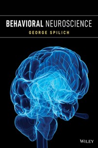 Behavioral Neuroscience, First Edition