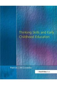 Thinking Skills and Early Childhood Education