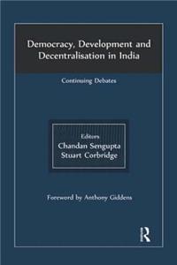 Democracy, Development and Decentralisation in India