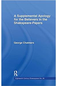 Supplemental Apology for Believers in Shakespeare Papers