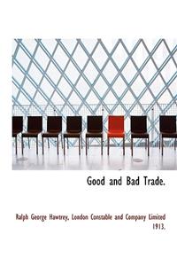 Good and Bad Trade.