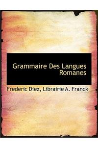 Grammaire Des Langues Romanes