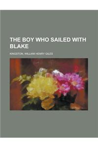 The Boy Who Sailed With Blake
