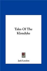 Tales of the Klondyke