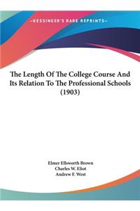 The Length of the College Course and Its Relation to the Professional Schools (1903)