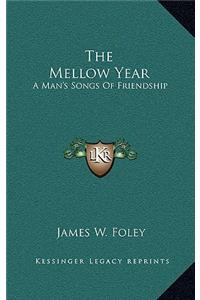 The Mellow Year