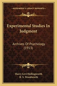 Experimental Studies in Judgment