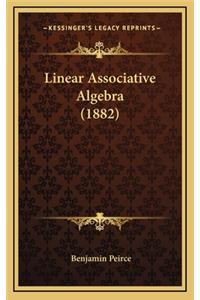 Linear Associative Algebra (1882)