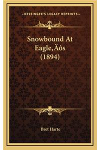 Snowbound at Eagle's (1894)