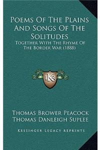 Poems of the Plains and Songs of the Solitudes