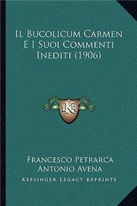 Il Bucolicum Carmen E I Suoi Commenti Inediti (1906)