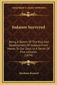 Judaism Surveyed