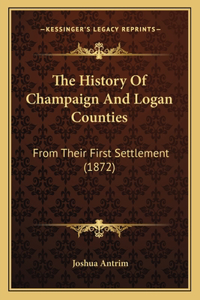History Of Champaign And Logan Counties
