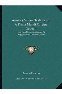 Annales Veteris Testamenti, A Prima Mundi Origine Deducti