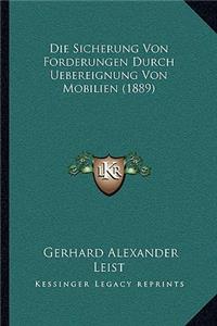 Sicherung Von Forderungen Durch Uebereignung Von Mobilien (1889)