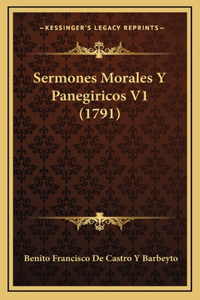 Sermones Morales Y Panegiricos V1 (1791)