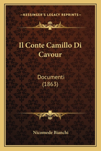 Il Conte Camillo Di Cavour