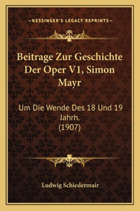 Beitrage Zur Geschichte Der Oper V1, Simon Mayr