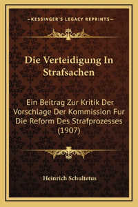 Die Verteidigung In Strafsachen