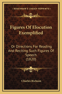 Figures Of Elocution Exemplified