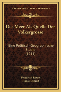 Das Meer Als Quelle Der Volkergrosse